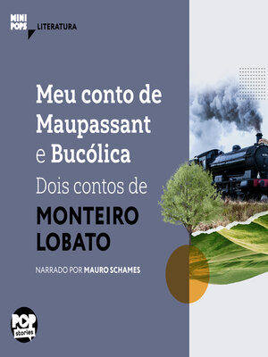 cover image of Meu conto de Maupassant e Bucólica